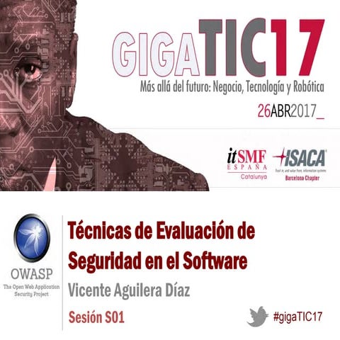 GigaTIC 2017 - Más allá del futuro: Negocio, tecnología y robótica. (Abril 2017)