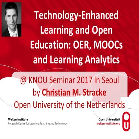 2017-05-14 KNOU Seminar Open Education OER MOOCs Learning Analytics Stracke