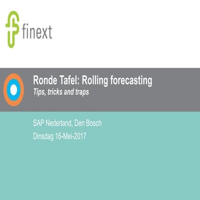 Ronde Tafel: Rolling forecasting