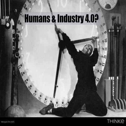 The Human Dimension of Industry 4.0