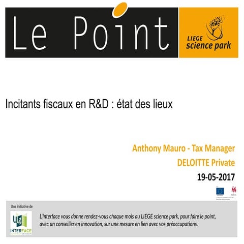 Incitants fiscaux R&D - Le Point du LIEGE science park - 19 mai 2017