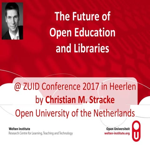 2017-05-19 ZUID Conference Future Open Education Libraries Stracke