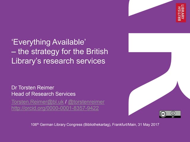 ‘Everything Available’ – the strategy for the British Library’s research services