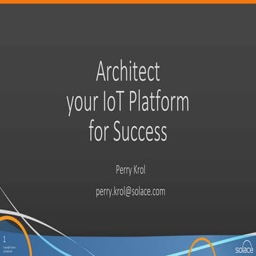 Architect Your IoT Platform for Success