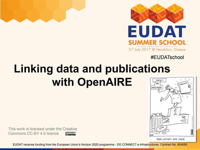 Linking data and publications with OpenAIRE - EUDAT Summer School (Sarah Jone...
