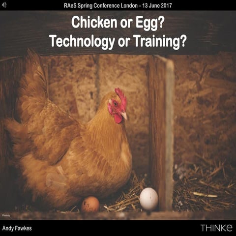 Chicken or Egg? Technology or Training?