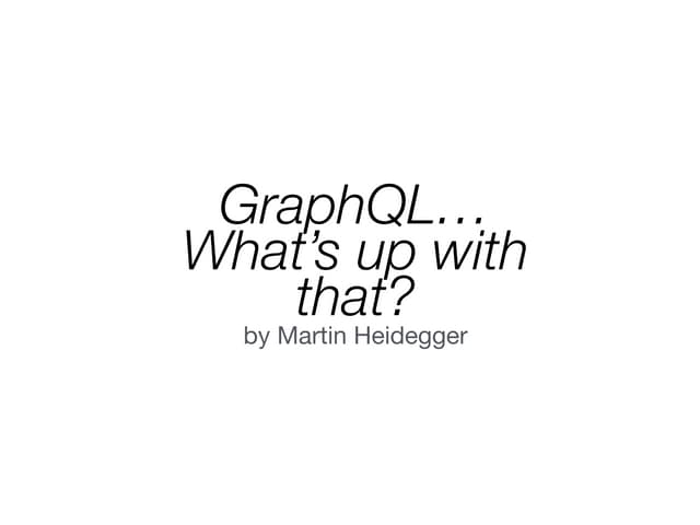20170624 GraphQL Presentation