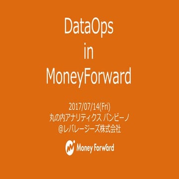 DataOps in Moneyforward 