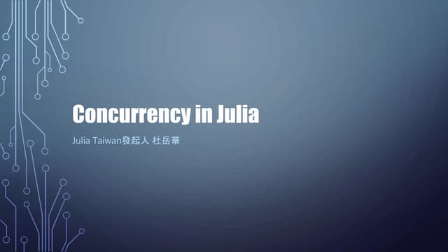 20170714 concurrency in julia