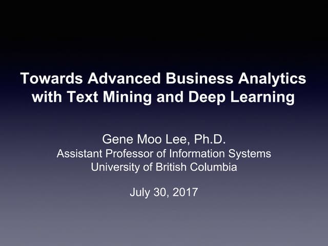 Towards Advanced Business Analytics using Text Mining and Deep Learning