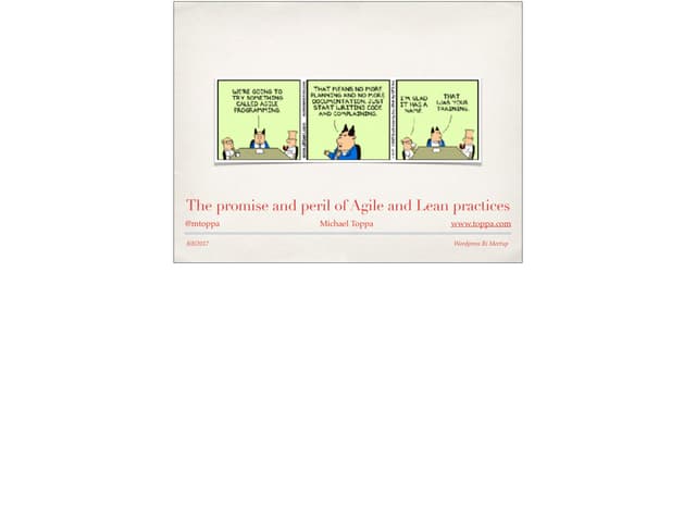 The promise and peril of Agile and Lean practices