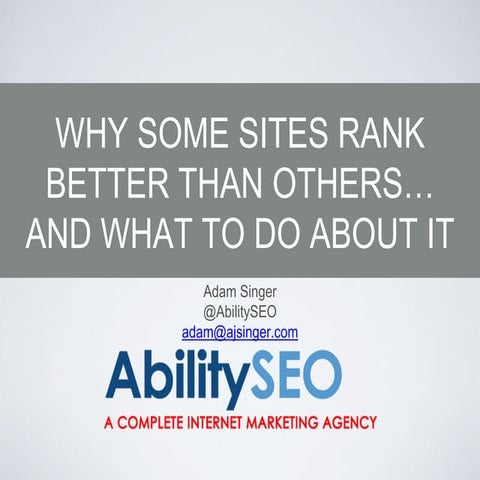 Why Some Websites Rank Better Than Others on Google... And What to Do About It