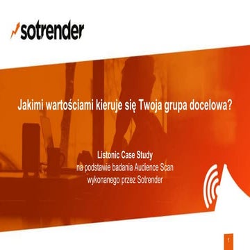 Jakimi wartościami kieruje się Twoja grupa docelowa? [Listonic Case Study]