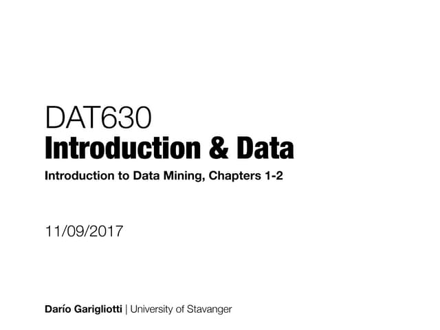 Data Mining - Introduction and Data
