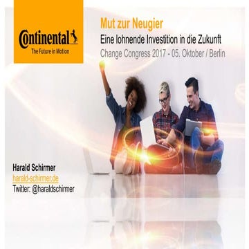 Mut zur Neugier - eine lohnende Investition in die Zukunft