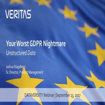 Your Worst GDPR Nightmare - Unstructured Data