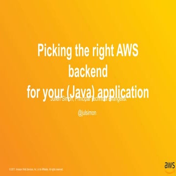 Picking the right AWS backend for your application (September 2017)