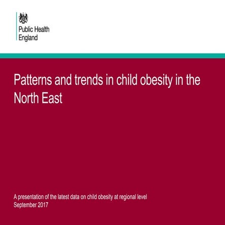 Patterns and trends in child obesity in the north east