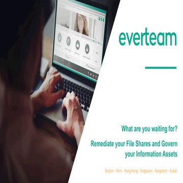 What Are you Waiting For? Remediate your File Shares and Govern your Informat...