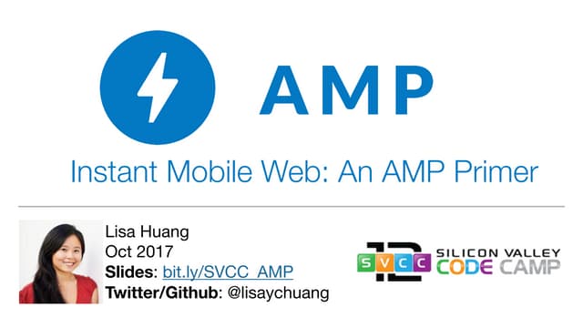 2017 Silicon Valley Code Camp: Instant Mobile Web