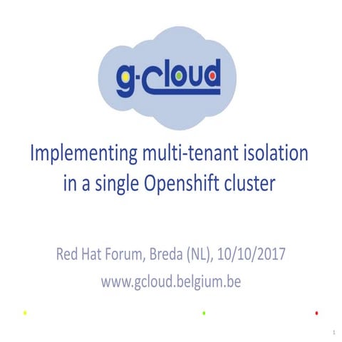 20171010 multitenancy in openshift