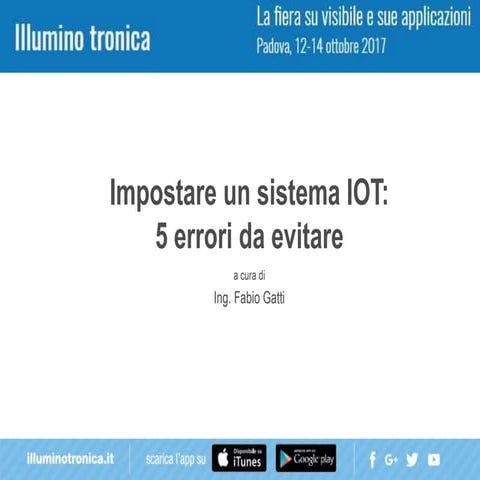 Impostare un sistema IOT: 5 errori da evitare
