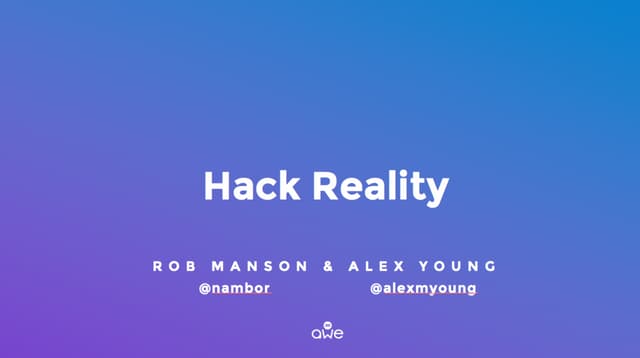Hack Reality - awe