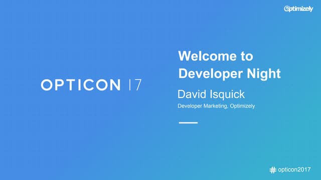 Developer Night Opticon 2017