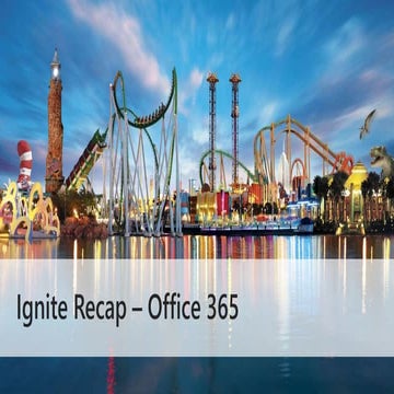InSpark Ignite Recap Office 365