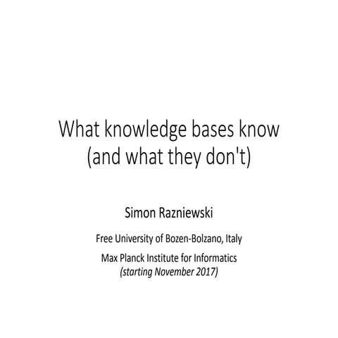 What knowledge bases know (and what they don't)