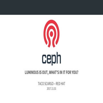 20171101 taco scargo   luminous is out, what's in it for you