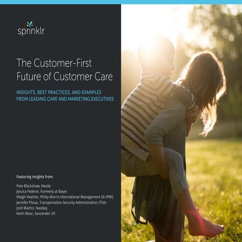 The Customer - First Future of Customer Care | PDF