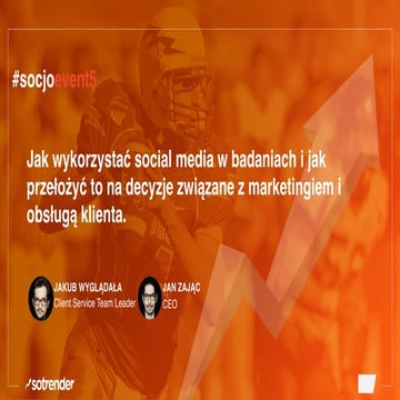 Jak wykorzystać social media w badaniach i jak przełożyć to na decyzje związa...