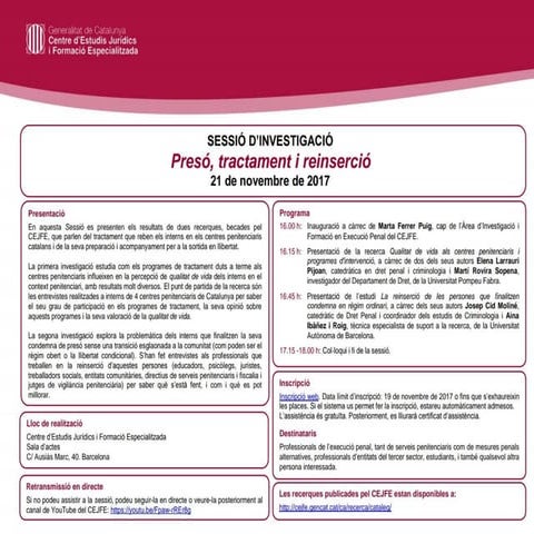 Sessió d'investigació "Presó, tractament i reinserció". Qualitat de vida als ...
