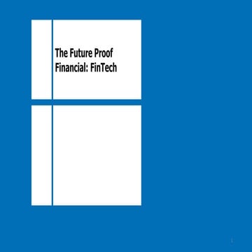 The future Proof Financial: Fintech