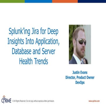 Splunk'ing JIRA for deep insights into application, database, and server heal...