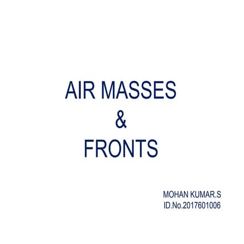 Air masses And FRonts | PPTX