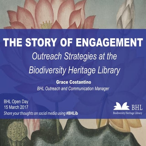 The Story of Engagement: Outreach Strategies at the Biodiversity Heritage Library