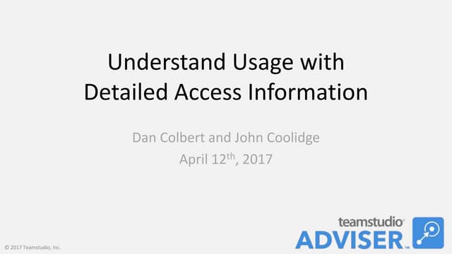 Understand Usage with Detailed Access Information