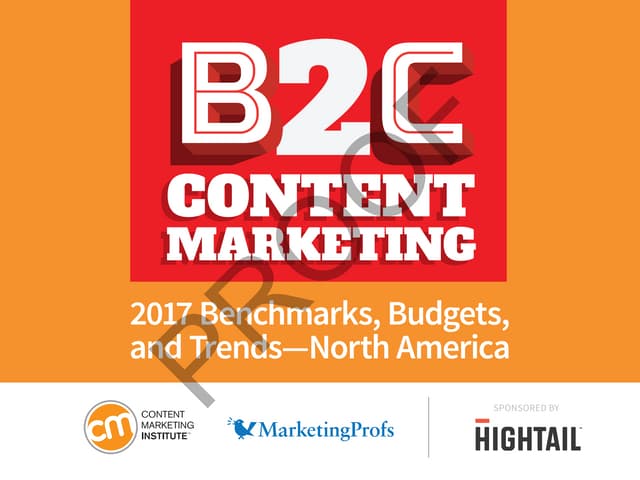 B2C Content Marketing 2017 - Benchm...