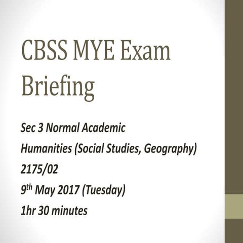 2017 cbss mye exam briefing sec 3 n