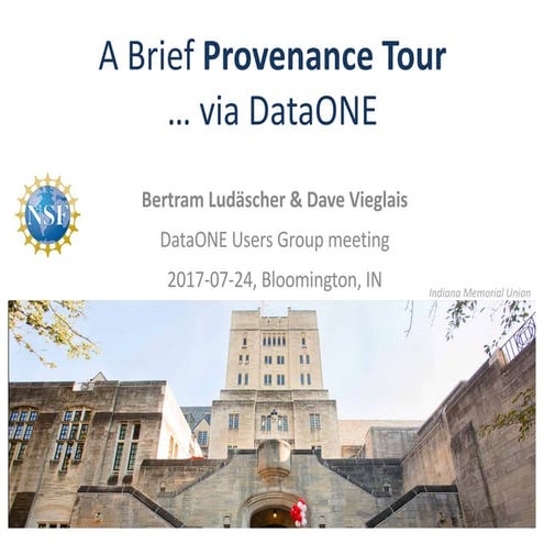 A Brief Provenance Tour  … via DataONE