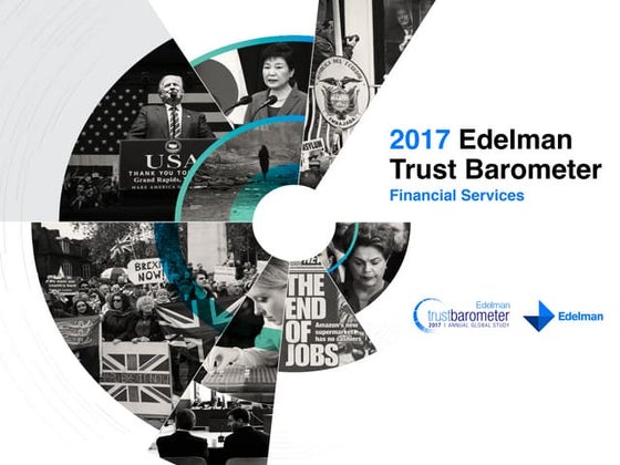 2017 Edelman Trust Barometer - Financial Services Results