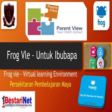 2017 Frog VLE– Panduan Untuk Ibubapa