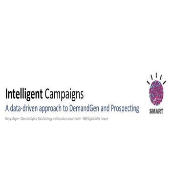Intelligent Campaigns : A data-driven approach to DemandGen and Prospecting