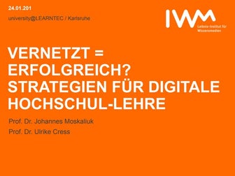 Vernetzt = Erfolgreich? Strategien für die digitale Hochschul-Lehre. 