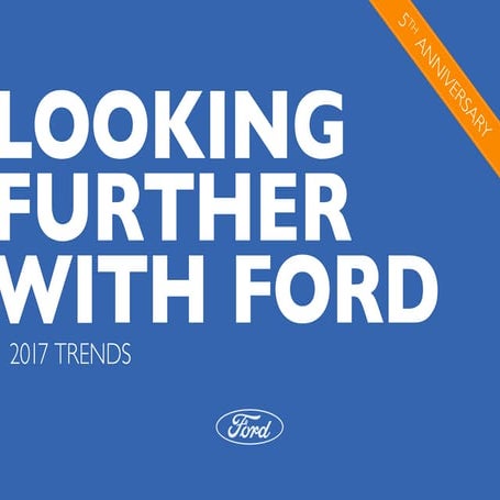 2017 looking further_with_ford_trend_report