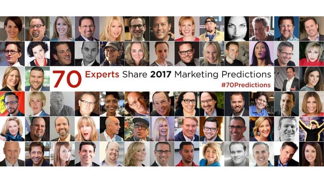 2017 Social Media & Content Marketing Predictions from 70 Marketing Leaders 