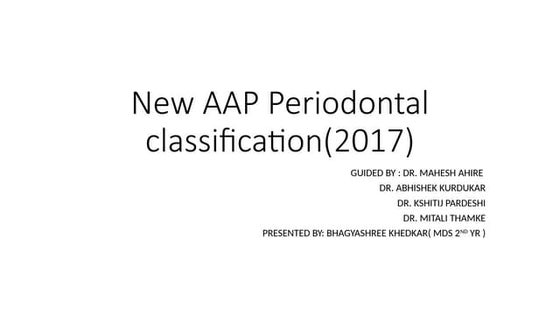 2017 classification of periodontal and periimplant diseases | PPTX