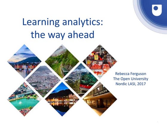Learning analytics: the way forward